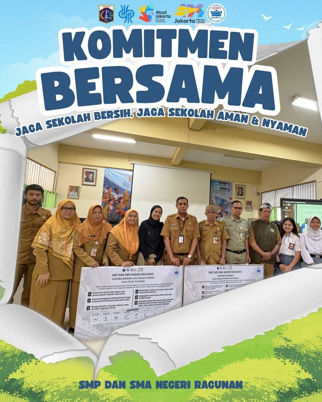 Komitmen bersama Jaga Sekolah Bersih, Jaga Sekolah Aman dan Nyaman