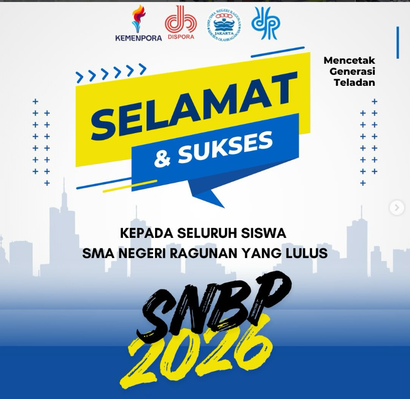 Selamat dan sukses kepada seluruh siswa SMAN Ragunan Jakarta yang lulus SNBP 2026