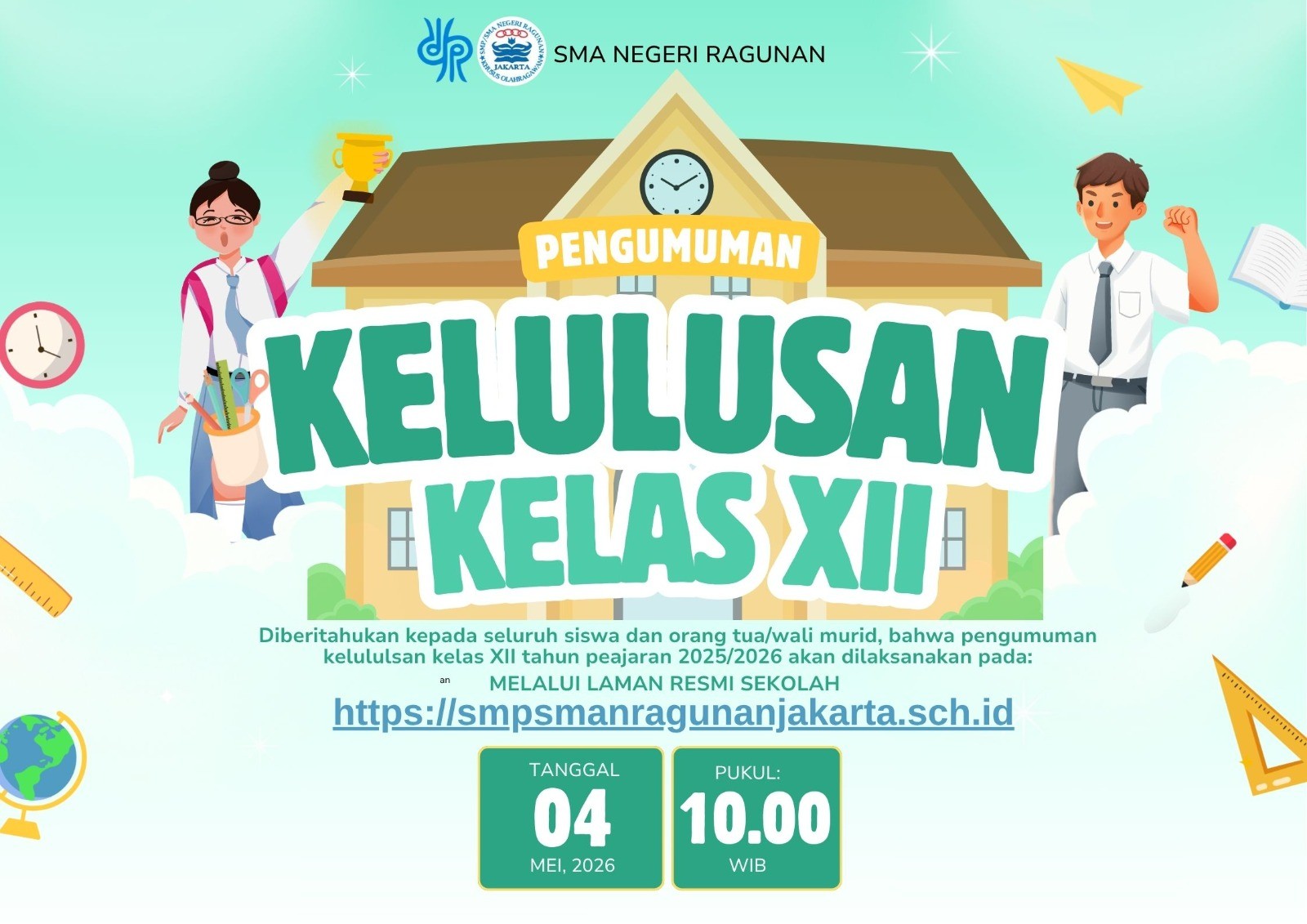 PENGUMUMAN KELULUSAN SMA NEGERI RAGUNAN TAHUN PELAJARAN 2025/2026